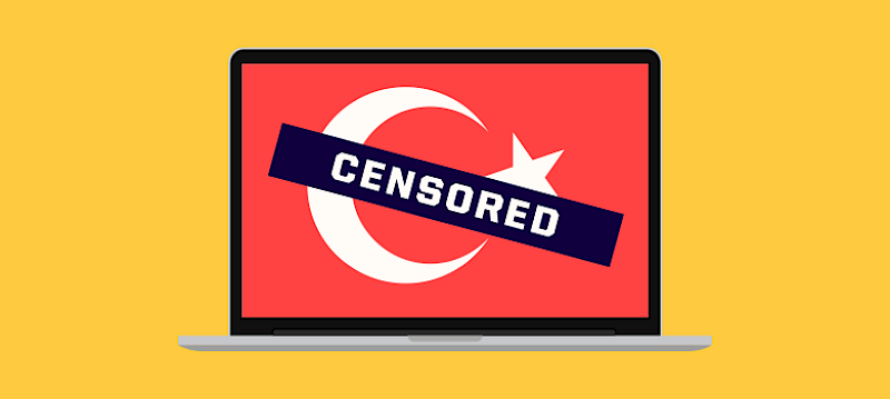 Turkey Increases Censorship, Asks Internet Providers to Block VPNs