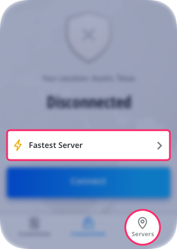 2. Appuyez sur le bouton au-dessus de Connecter pour afficher les emplacements de serveur disponibles